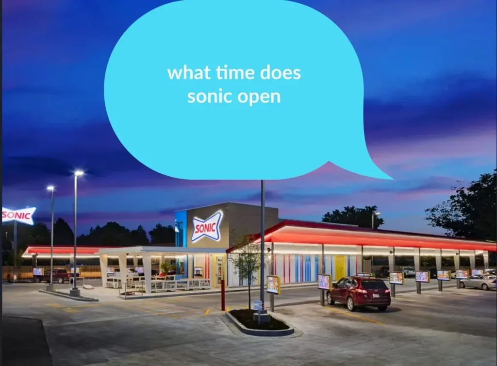 a picture of sonic drive in franchise shows what time does sonic open